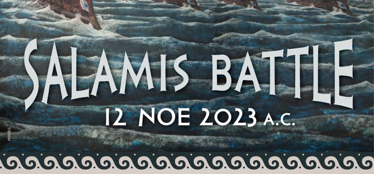 Salamis Battle – 12 Νοεμβρίου 2023